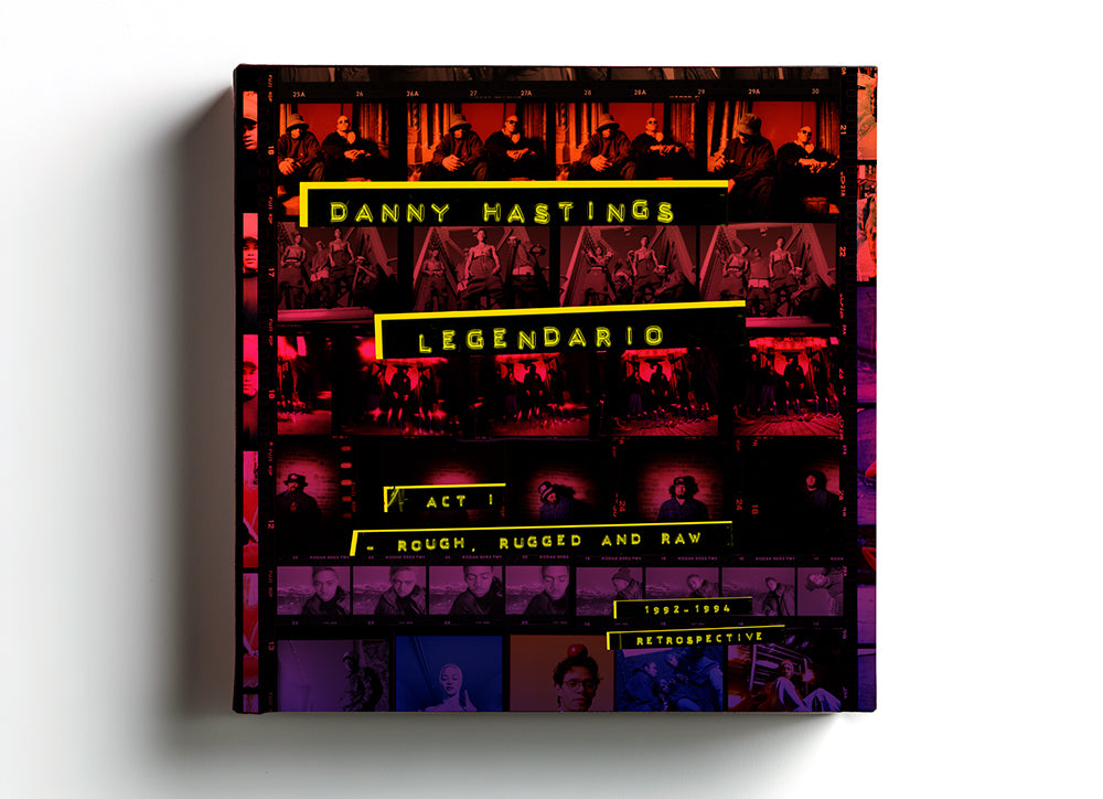 SIGNED COPIES ONLY - BOOK: Danny Hastings Legendario | Act 1 | Rough, Rugged and Raw
